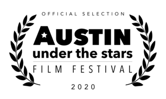 Austin Under the Stars Film Festival — Official Selection 2020