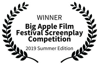 Big Apple Film Festival Screenplay Competition — Winner 2019