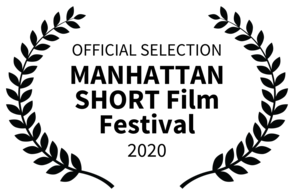 Manhattan Short Film Festival — Official Selection 2020